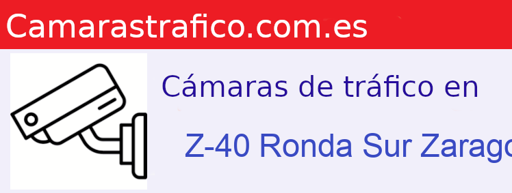 Camara trafico Z-40 PK: Ronda Sur Zaragoza - 17.300